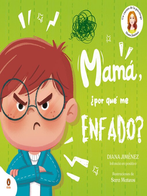 Title details for Mamá, ¿por qué me enfado? by Diana Jiménez - Available